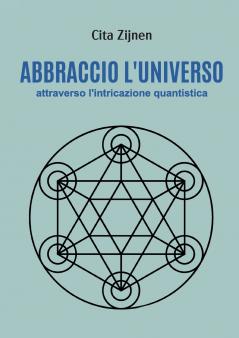 Abbraccio l'universo attraverso l'entanglement quantistico
