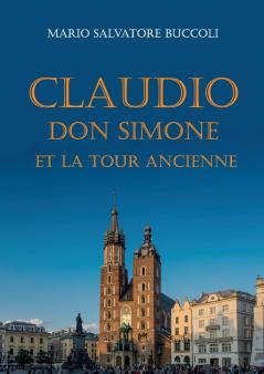 Claudio Don Simone et la tour ancienne