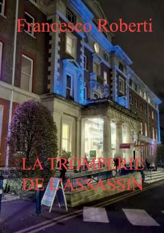 La tromperie de l'assassin