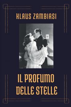 Il profumo delle stelle