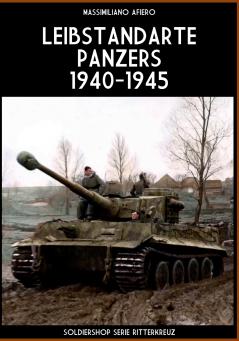 Leibstandarte panzers 1940-1945