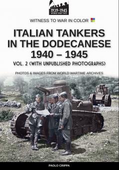 Italian tankers in the Dodecanese 1940-1945 - Vol. 2