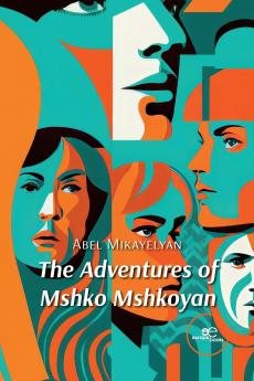The Adventures of Mshko Mshkoyan