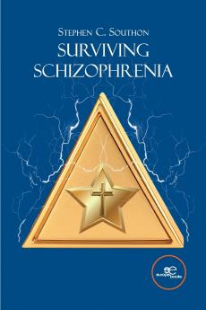 Surviving Schizophrenia