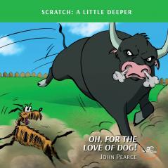 Oh For the Love of Dog!