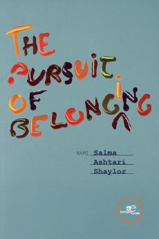 The Pursuit of Belonging