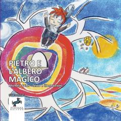 Pietro e l'albero magico - Le filastrocche dei Chakra. Impara giocando