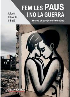 Fem les paus i no la guerra