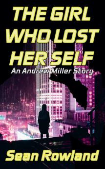 The Girl Who Lost Her Self