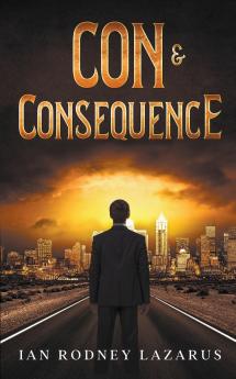 Con & Consequence