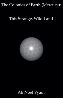 This Strange Wild Land