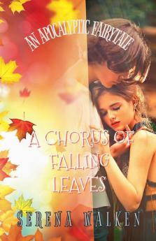 A Chorus of Falling Leaves