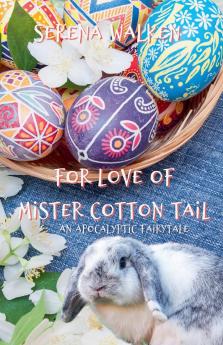 For Love of Mister Cotton Tail