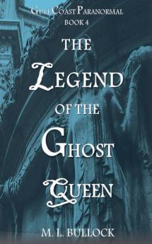 The Legend of the Ghost Queen