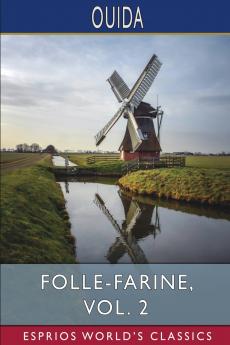 Folle-Farine Vol. 2 (Esprios Classics)