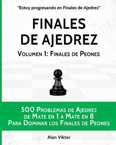 Finales de Ajedrez Volumen 1