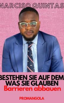 BESTEHEN SIE AUF DEM WAS SIE GLAUBEN - Narciso Quintas