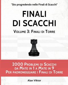 Finali di Scacchi Volume 3