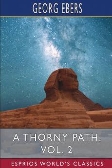 A Thorny Path Vol. 2 (Esprios Classics)