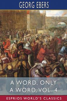 A Word Only a Word Vol. 4 (Esprios Classics)
