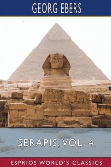 Serapis Vol. 4 (Esprios Classics)