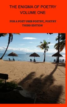 The Enigma OF Poetry-- Volume  One