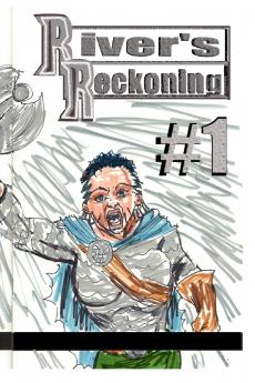 River's Reckoning #1
