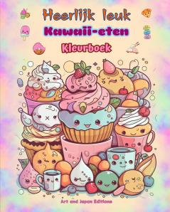 Heerlijk leuk Kawaii-eten | Kleurboek | Schattige kawaii-ontwerpen voor fijnproevers