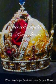 Die verschwundene Kaiserkrone