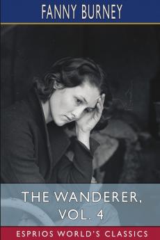 The Wanderer Vol. 4 (Esprios Classics)