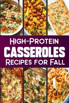High Protein Casserole Recipes for Fall