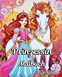Prinzessin Malbuch für Kinder