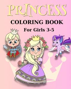 Princess Coloring Book for Girls 3-5