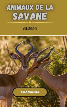 Animaux de la savane volume 1-2