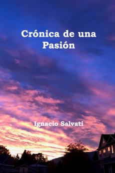 Crónica de una Pasión