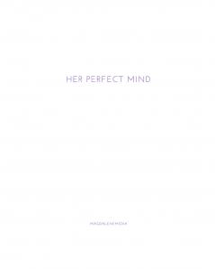 Her Perfect Mind / Ihr Vollkommener Verstand