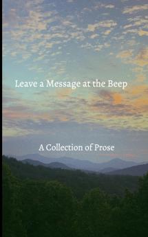 Leave a Message at the Beep