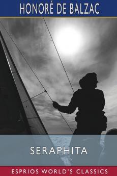 Seraphita (Esprios Classics)
