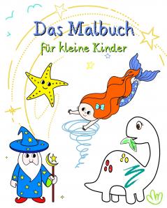 Das Malbuch für kleine Kinder