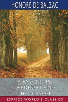 A Passion in the Desert and The Message (Esprios Classics)