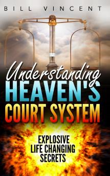 Understanding Heaven's Court System