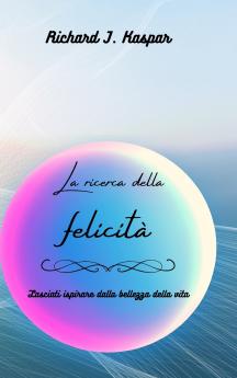 La ricerca della felicità