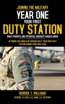 Your First Duty Station
