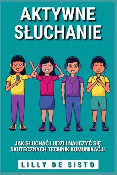 Aktywne S?uchanie