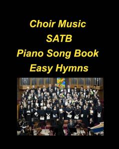 Choir Music SATB Piano Song Book Easy Hymns
