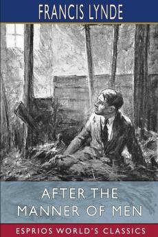 After the Manner of Men (Esprios Classics)