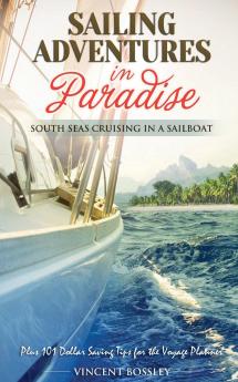 Sailing Adventures in Paradise