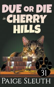 Due or Die in Cherry Hills