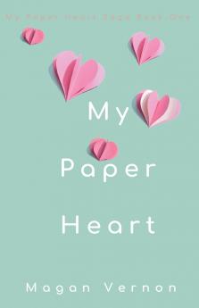 My Paper Heart