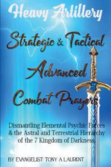Strategic and Tactical Advanced Combat Prayers